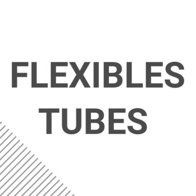Flexibles - tubes
