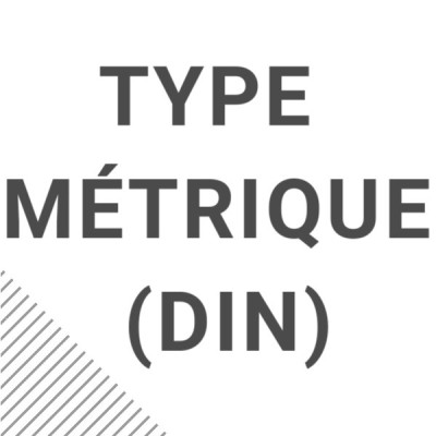 Type métrique (DIN)