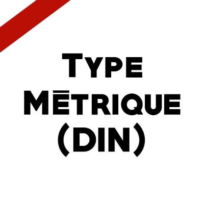 Type métrique (DIN)