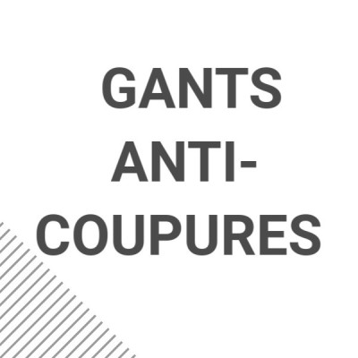 Gants anti-coupures