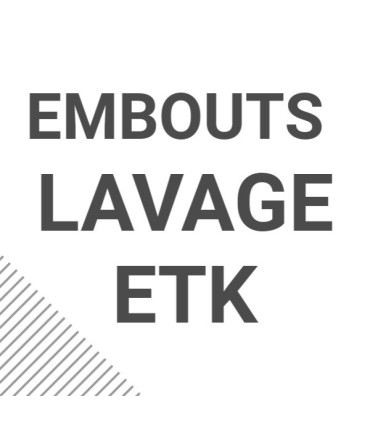 Embouts lavage ETK